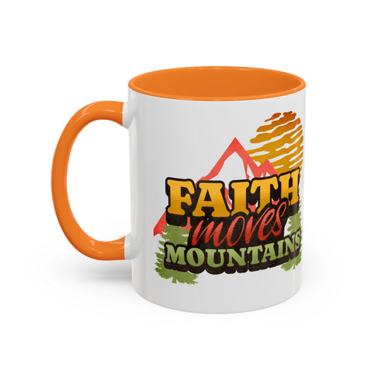 Inspirational Mug: Faith Moves Mountains