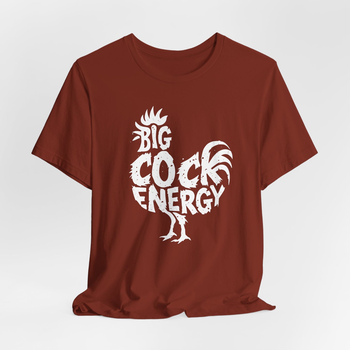 Funny Big Cock Energy Tee