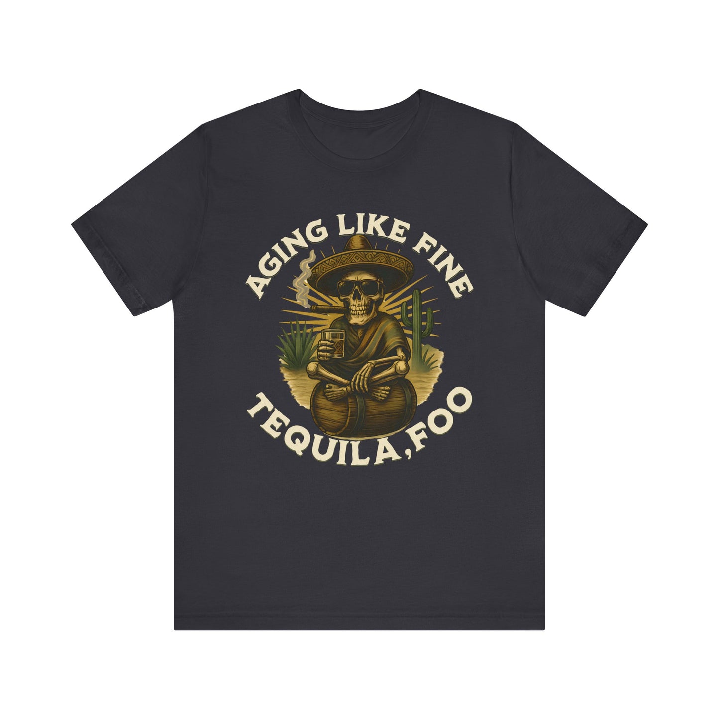 Aging Like Fine Tequila Unisex Tee, Casual T-Shirt, Funny Gift for Tequila Lovers, Party Wear, Birthday Celebration, Vintage Style