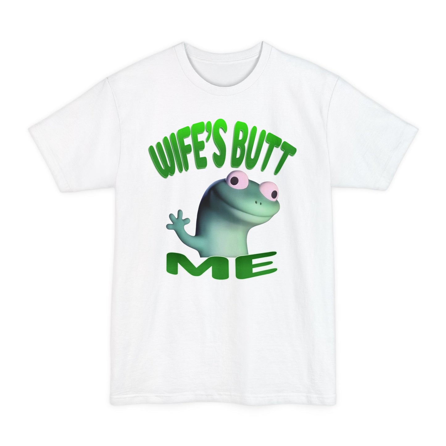Lizard Lizard - 'Wife's Butt' - (XLT Size)