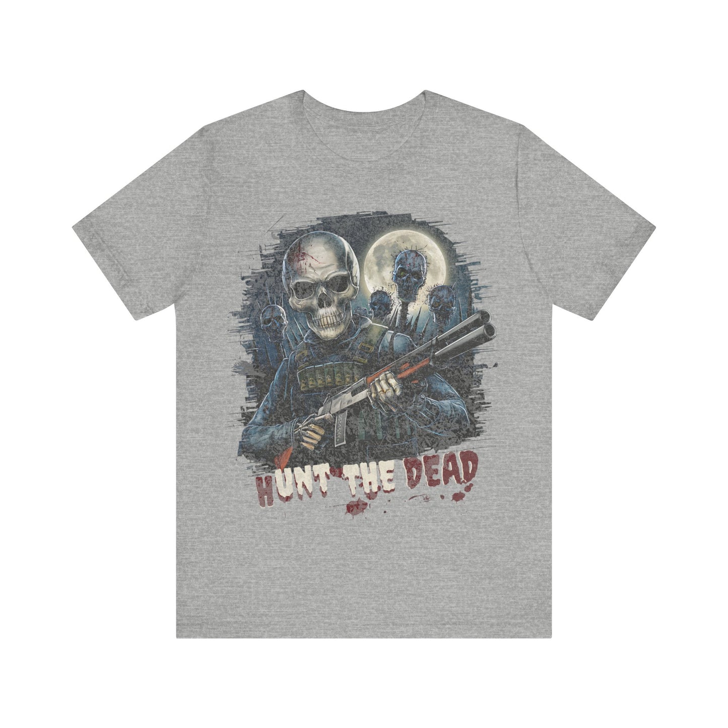 Hunt the Dead- Skeleton - T-Shirt