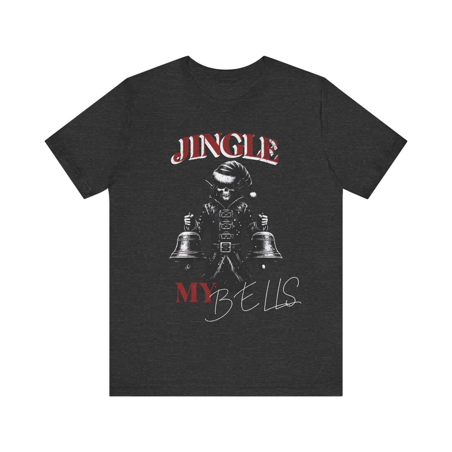 Jingle My Bells- Tee