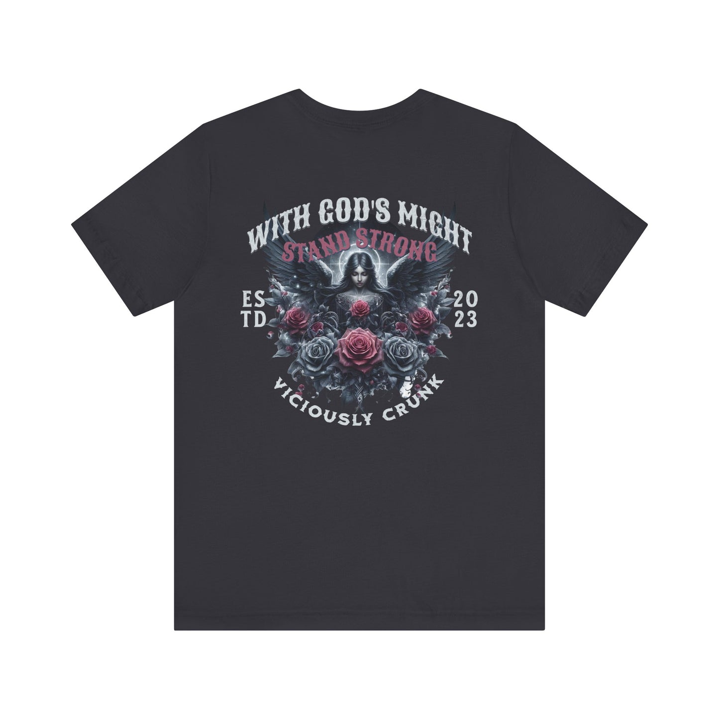 Graphic Tee - With Gods Might Stand Strong