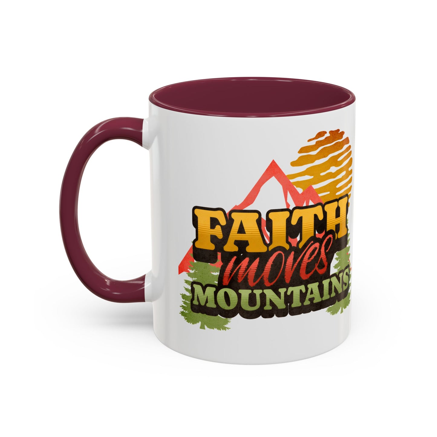 Inspirational Mug: Faith Moves Mountains