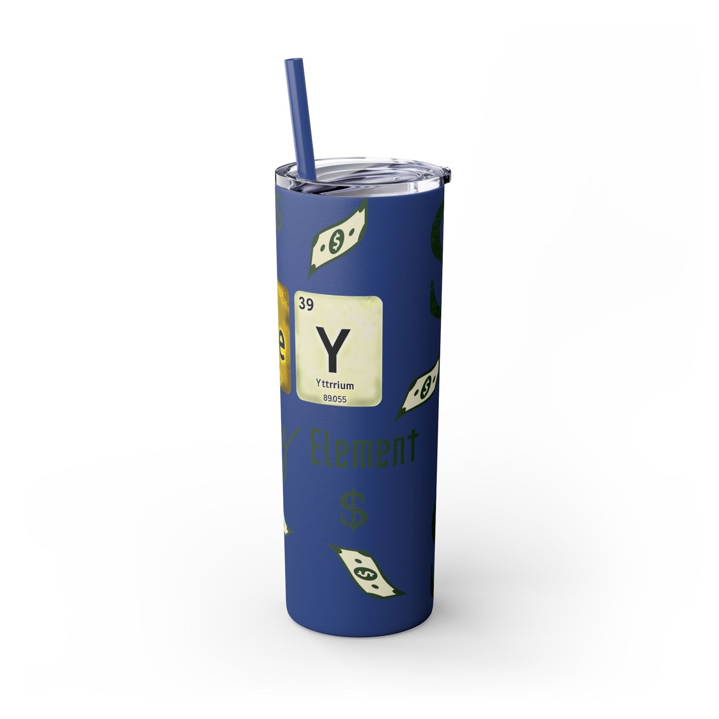 Money-Themed Skinny Tumbler with Straw | 20oz | Chemistry Elements Design