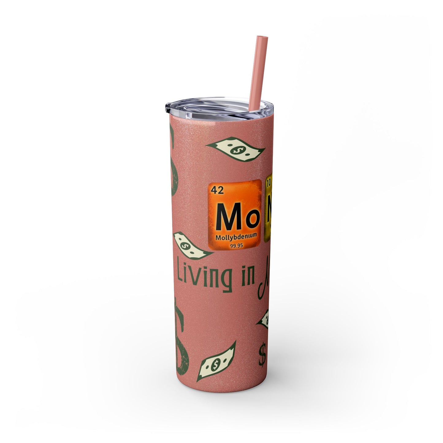 Money-Themed Skinny Tumbler with Straw | 20oz | Chemistry Elements Design