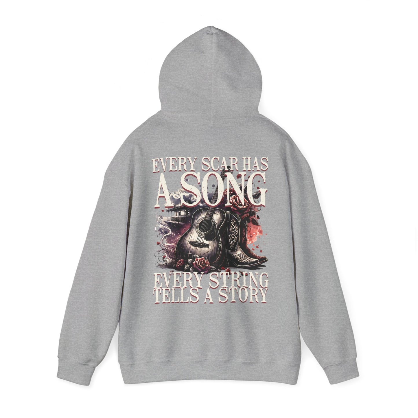 Hooded Sweatshirt - Every Scar Has A Song, Every String Tells A Story