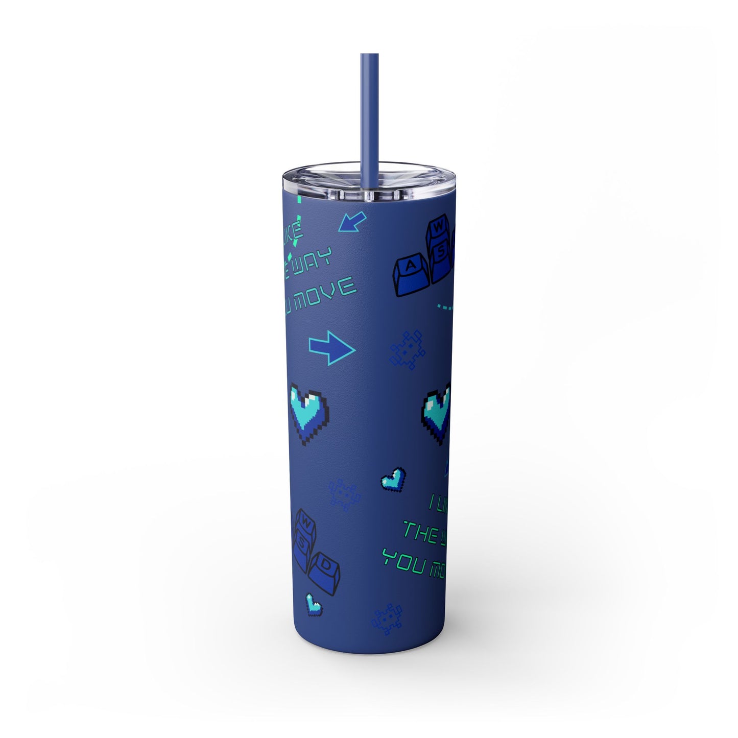 Gaming Tumbler - I Like the Way You Move, 20oz Skinny Tumbler with Straw