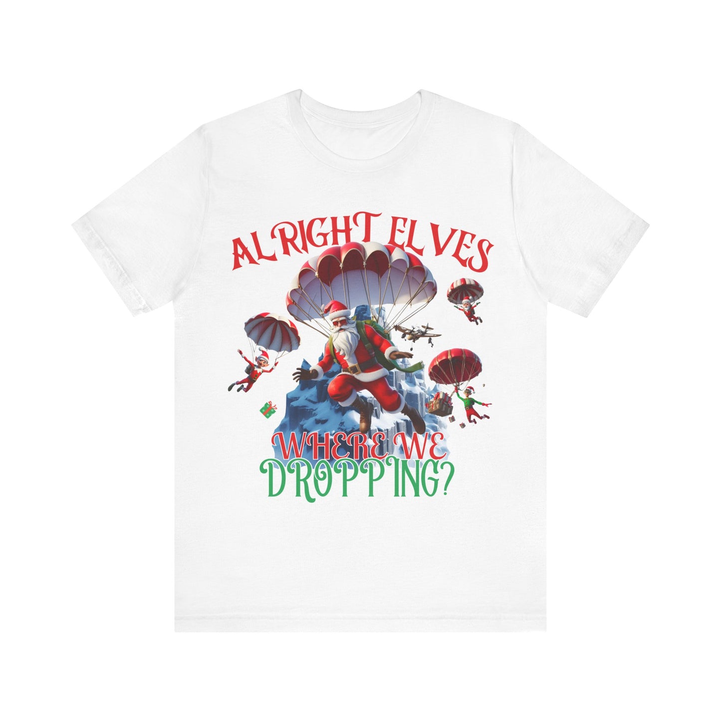Santa tshirt, gaming shirt, Where are we dropping elves, gift for him, elf shirt, santa shirt,battle royal shirt, gift for her, kids tee,
