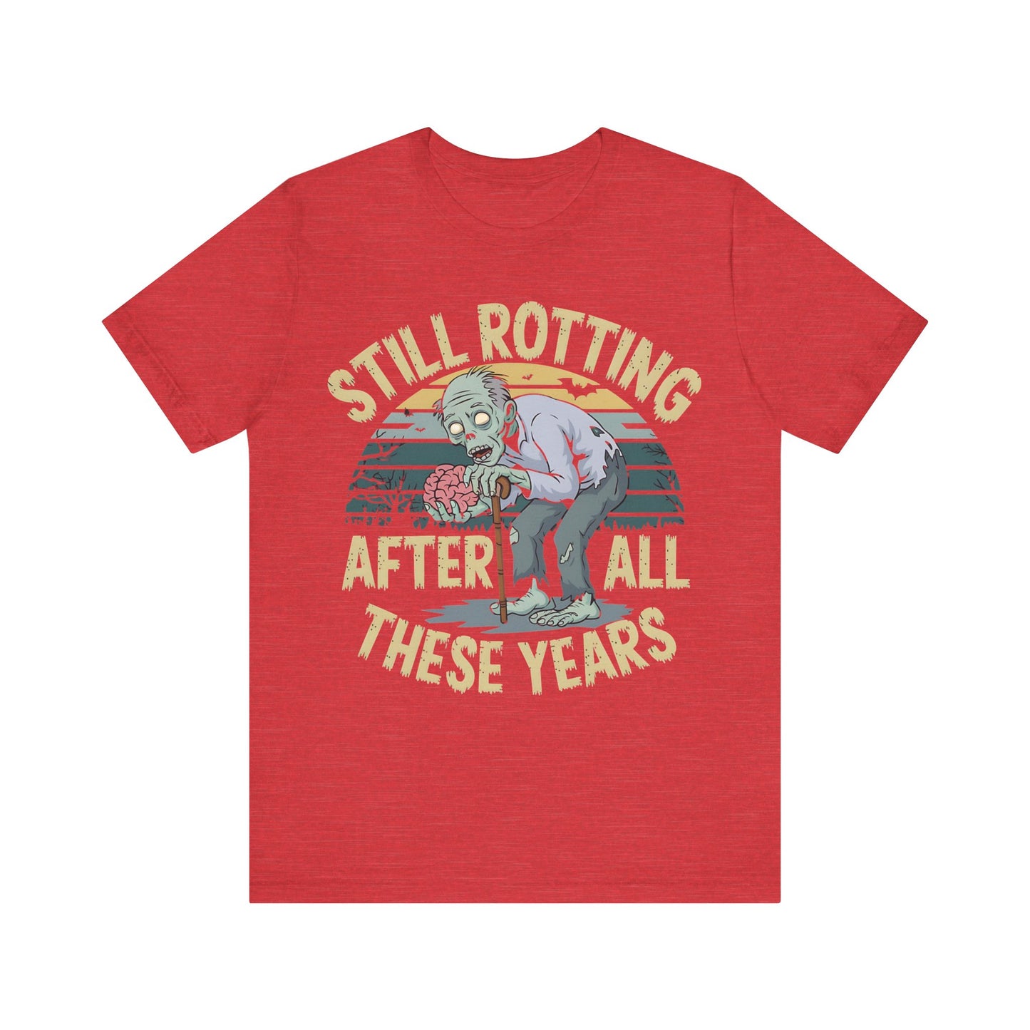 Still Rotting After All These Years" Old Zombie T-Shirt