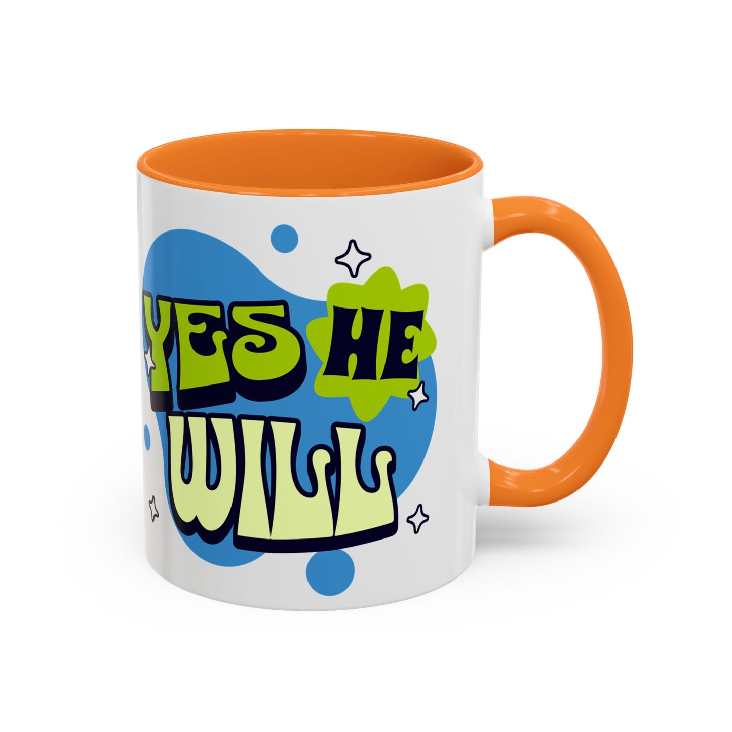 Won't He do it Yes He will - Inspirational Christian Mug