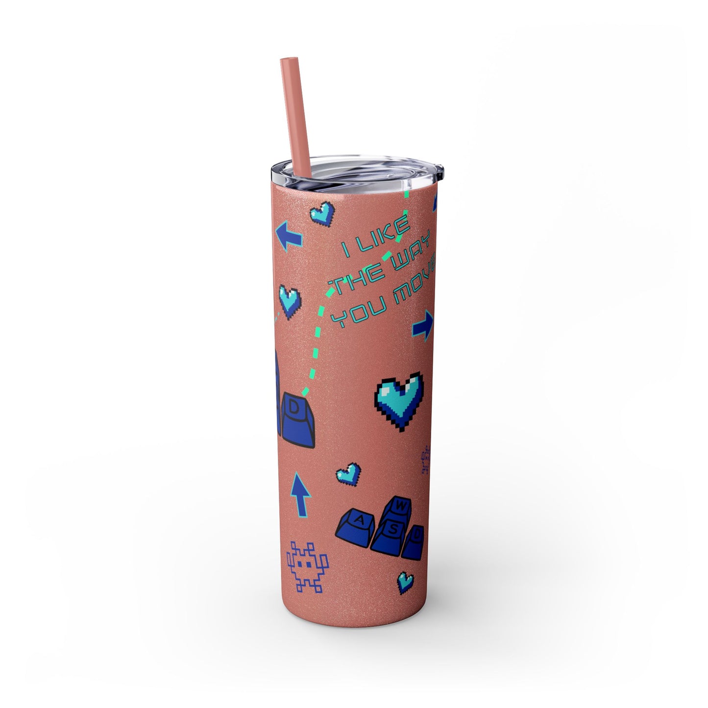 Gaming Tumbler - I Like the Way You Move, 20oz Skinny Tumbler with Straw