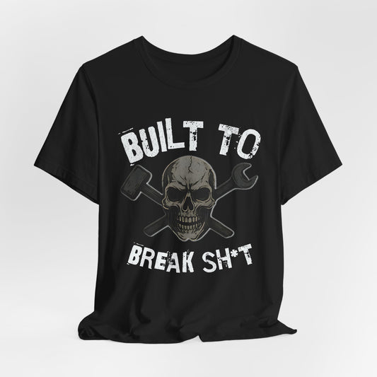Skull and Tools Tee, Unisex Shirt, Mechanic Gift, Funny Graphic Tee, Break Stuff T-Shirt, Ready to Break Sh*T