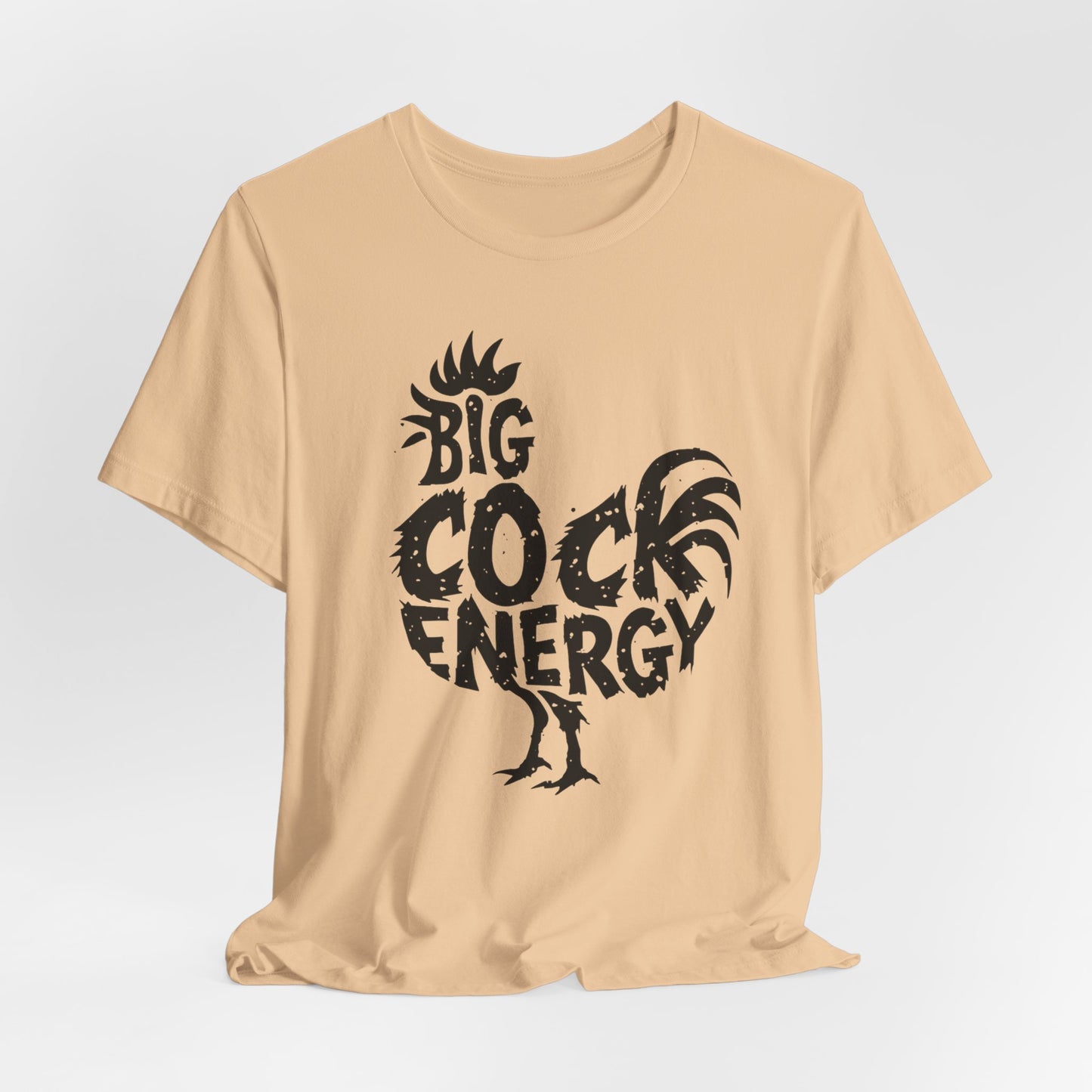 Funny Big Cock Energy Tee