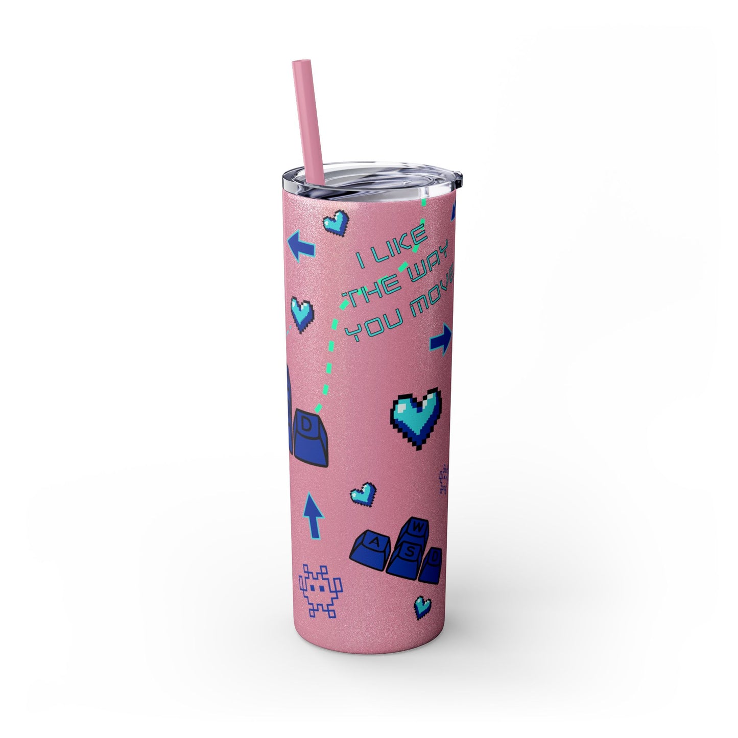 Gaming Tumbler - I Like the Way You Move, 20oz Skinny Tumbler with Straw