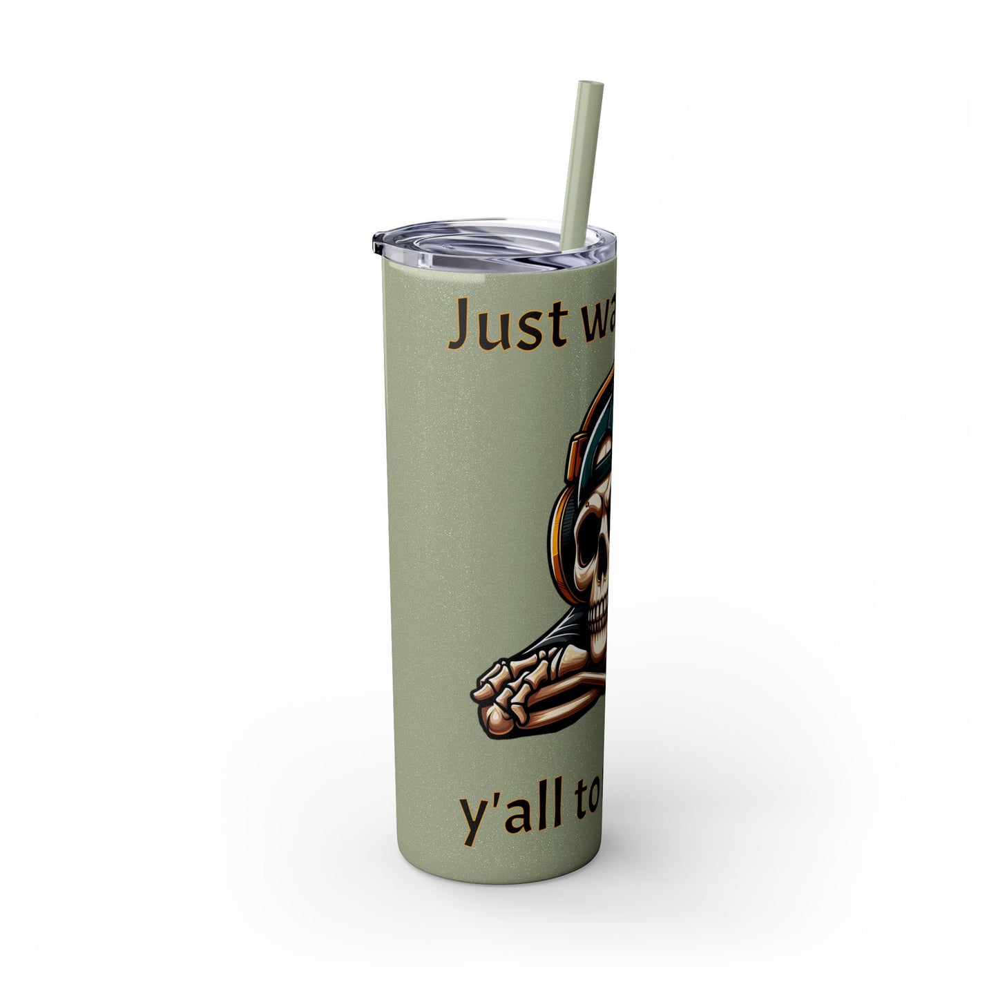 Waiting for y'all to Ready Up Skinny Tumbler with Straw, 20oz