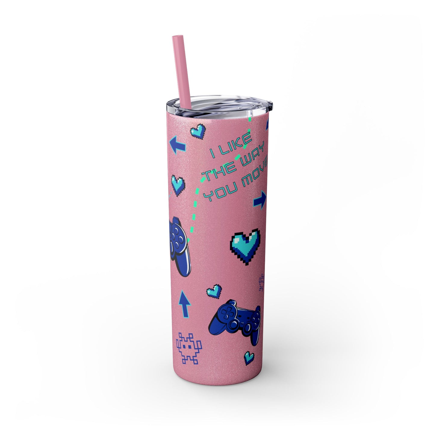 I like the way you move Tumbler Skinny Console Gamer