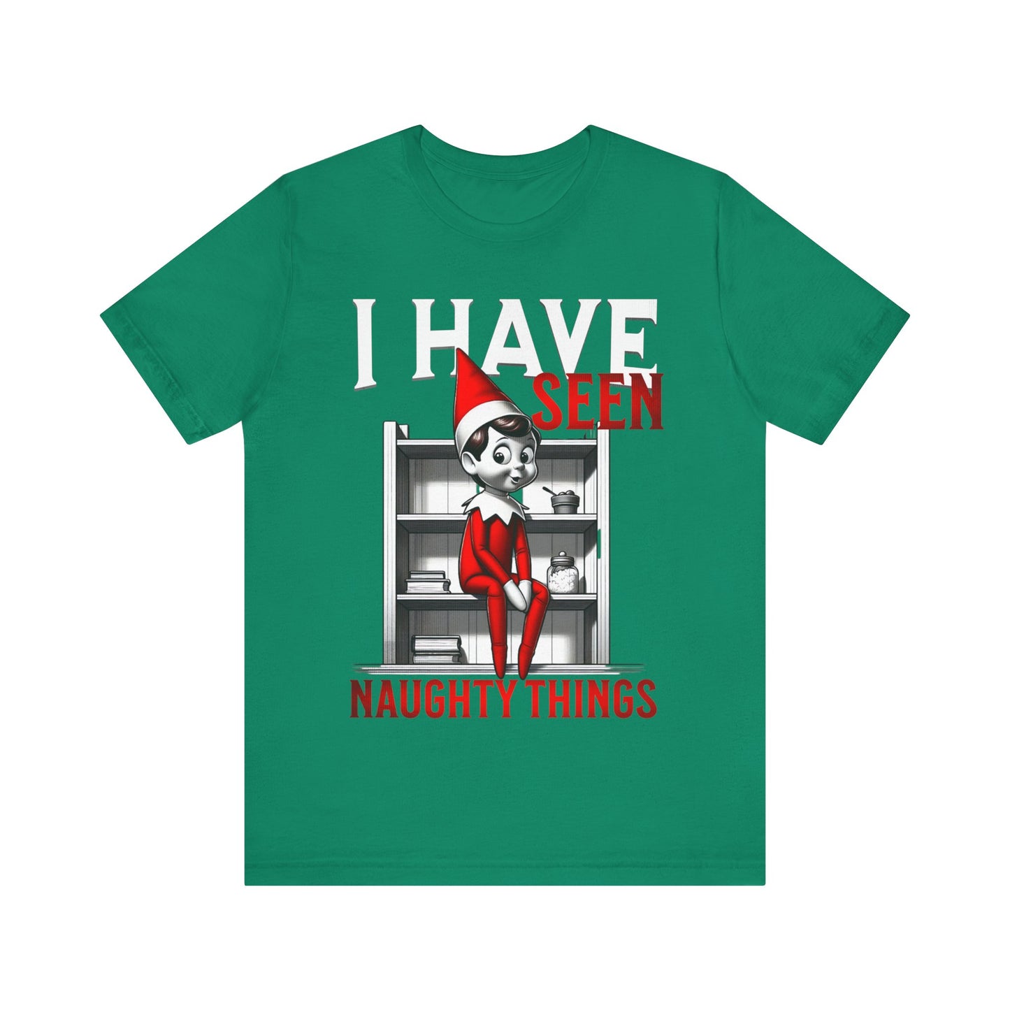 Elf on the Shelf Tee - 'I've Seen Naughty Things'