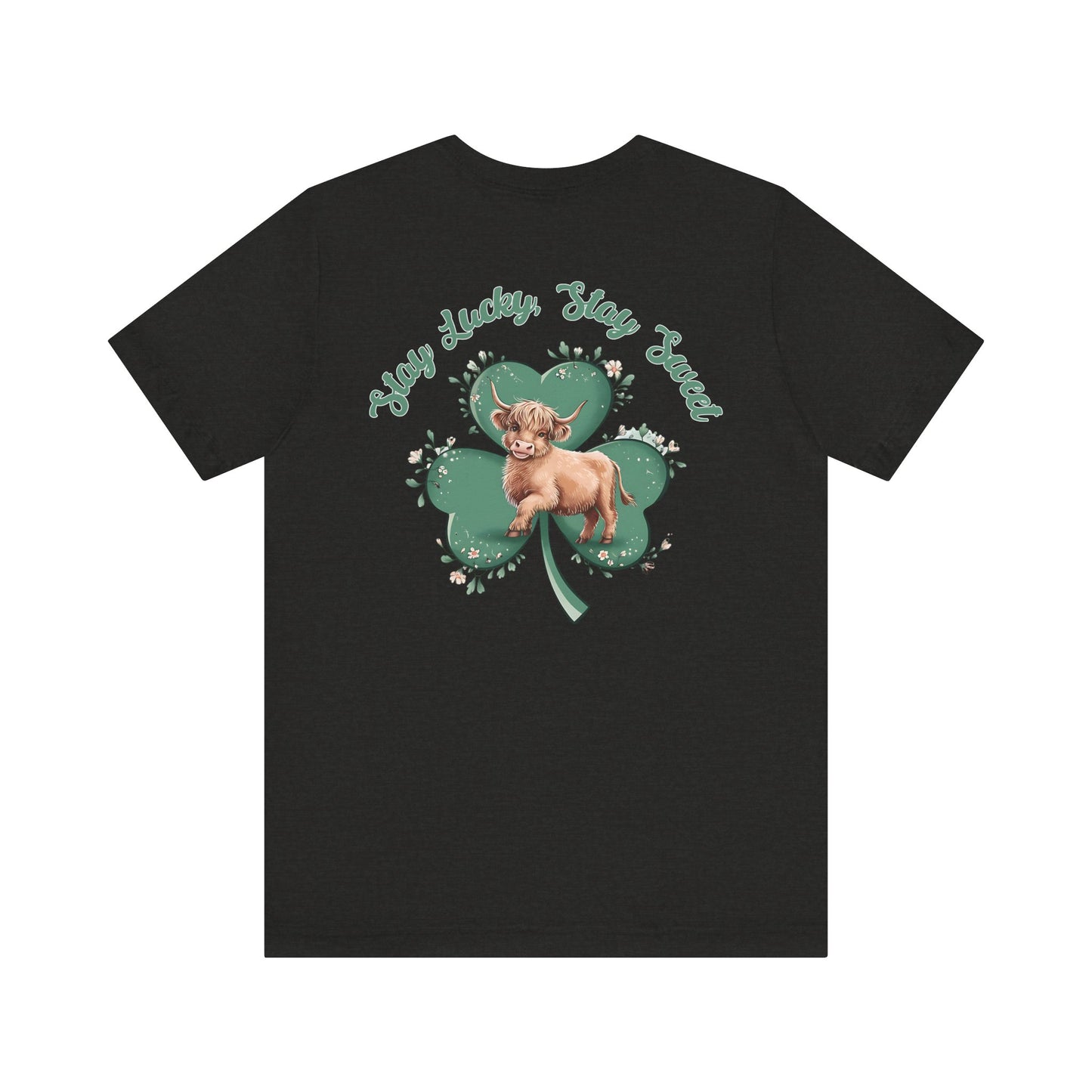 St Patrick's Day Highland Cow Tee, Stay Lucky Stay Sweet Shirt, st pattys day shirt, Green Lucky Charm, Shamrock Tee, Irish shirt,