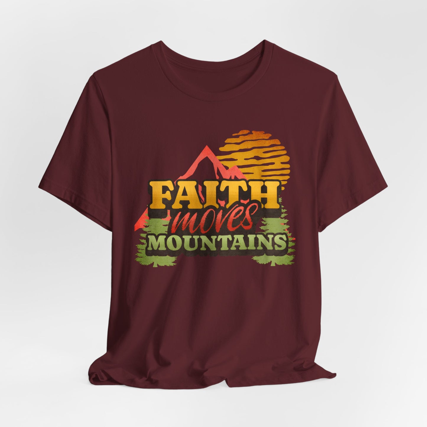 Faith Moves Mountains Tee