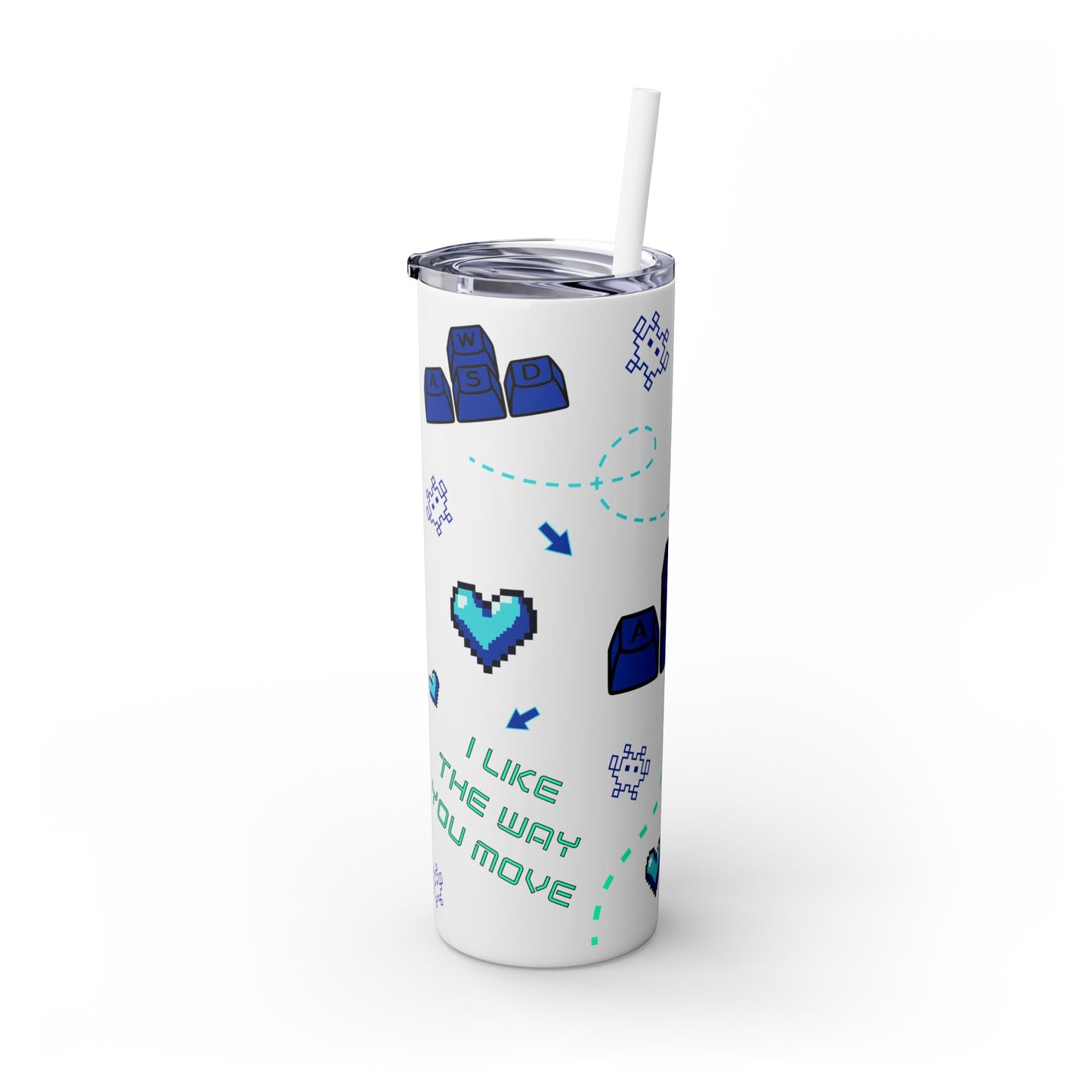 Gaming Tumbler - I Like the Way You Move, 20oz Skinny Tumbler with Straw