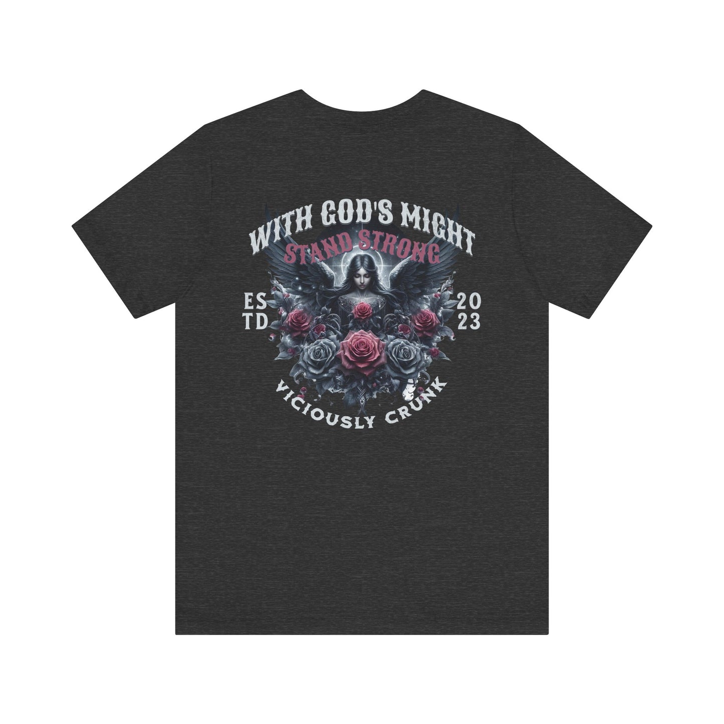 Graphic Tee - With Gods Might Stand Strong
