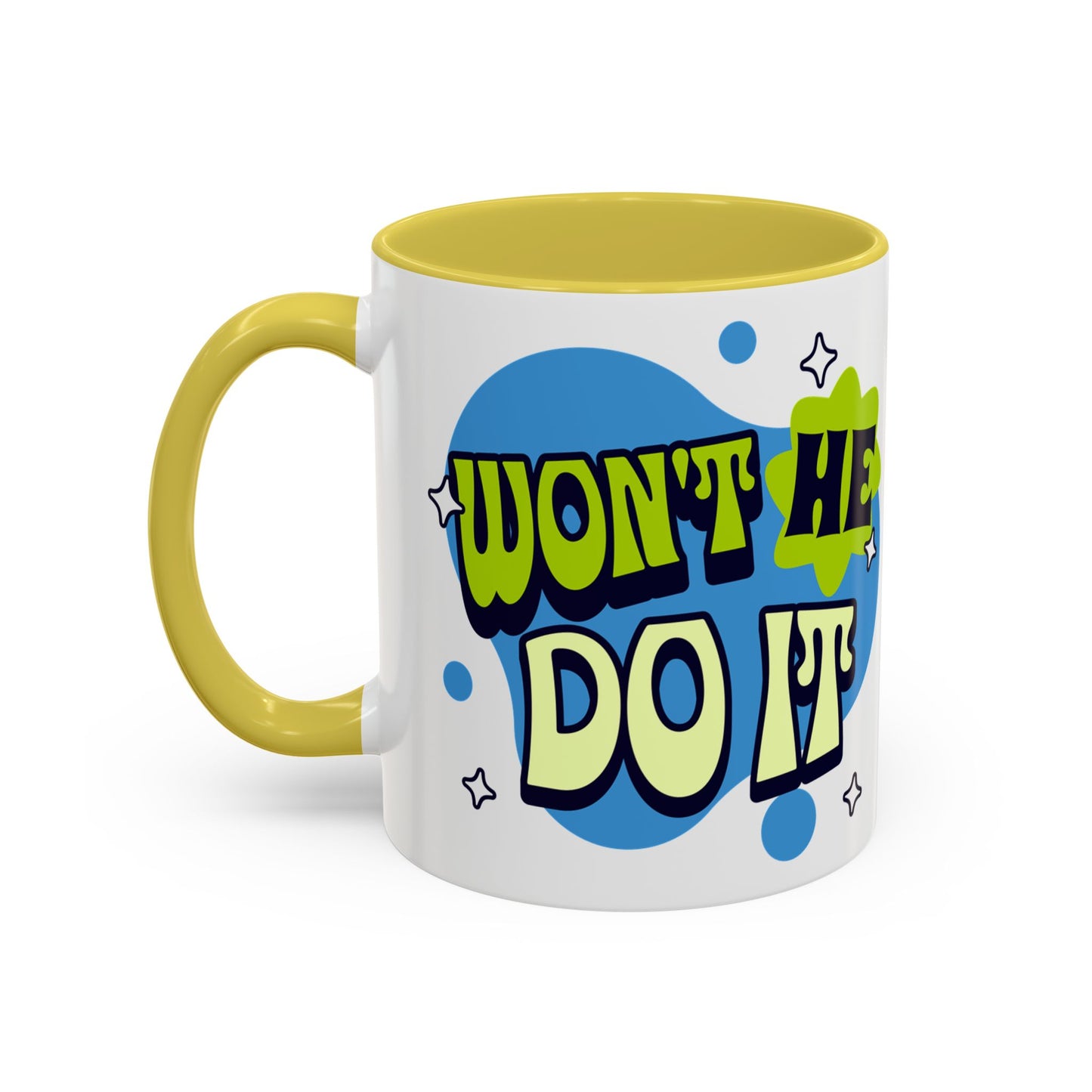 Won't He do it Yes He will - Inspirational Christian Mug