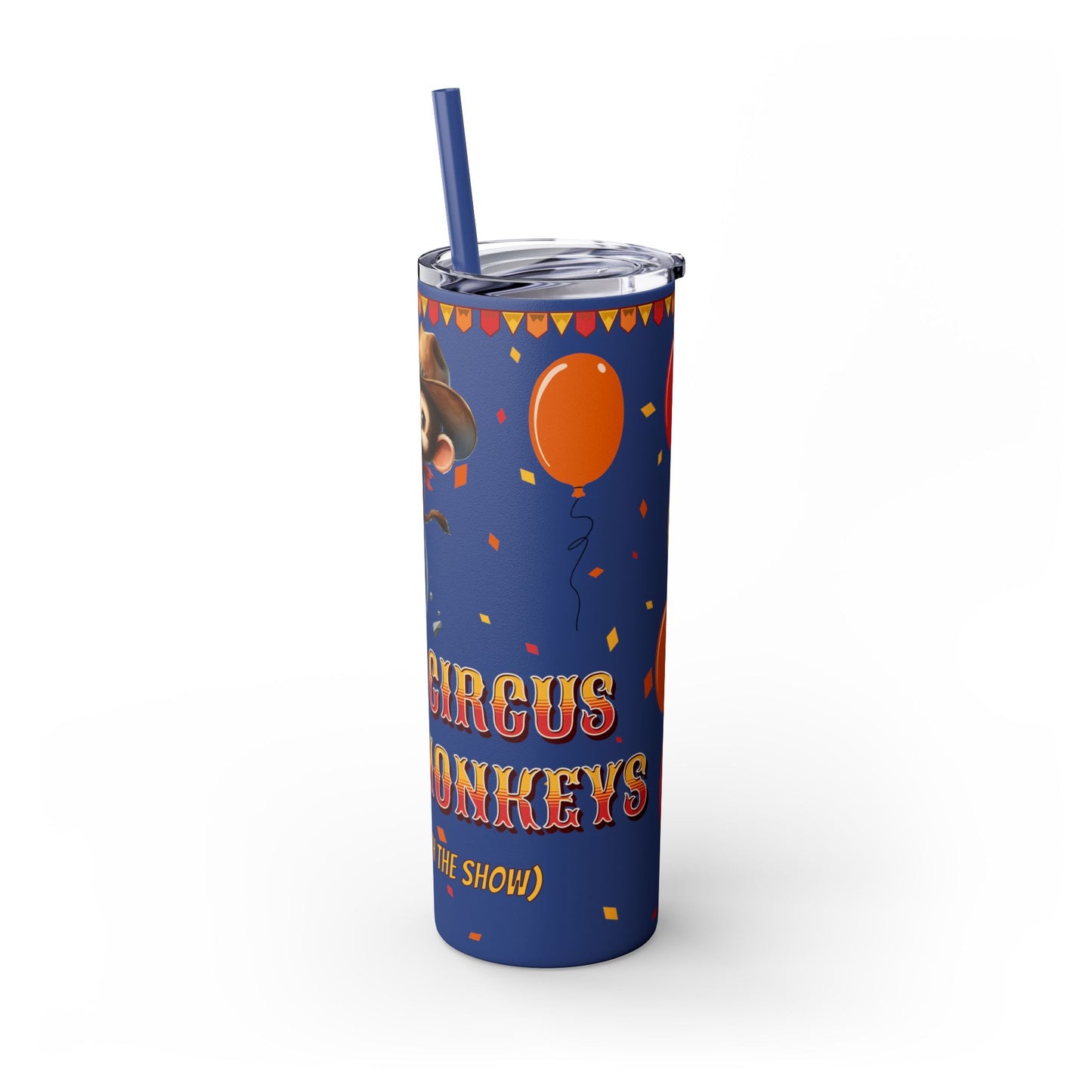 Not my circus Tumbler with Straw - 20oz - Fun Monkey & Balloon Design