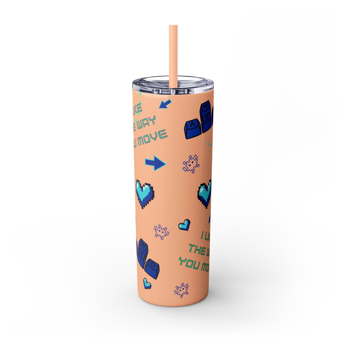 Gaming Tumbler - I Like the Way You Move, 20oz Skinny Tumbler with Straw