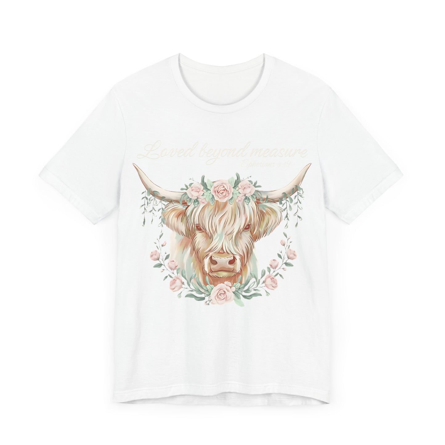 Highland Cow Unisex Tee - Loved Beyond Measure, Ephesians 3:19