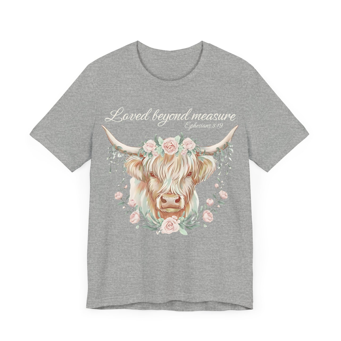 Highland Cow Unisex Tee - Loved Beyond Measure, Ephesians 3:19