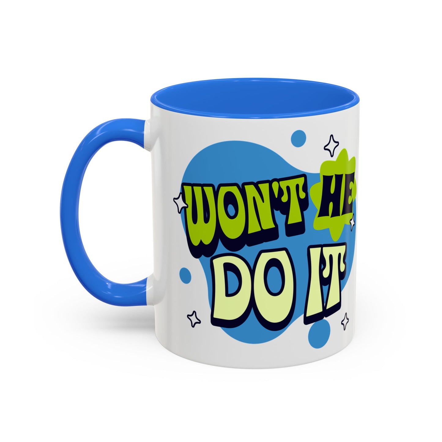 Won't He do it Yes He will - Inspirational Christian Mug