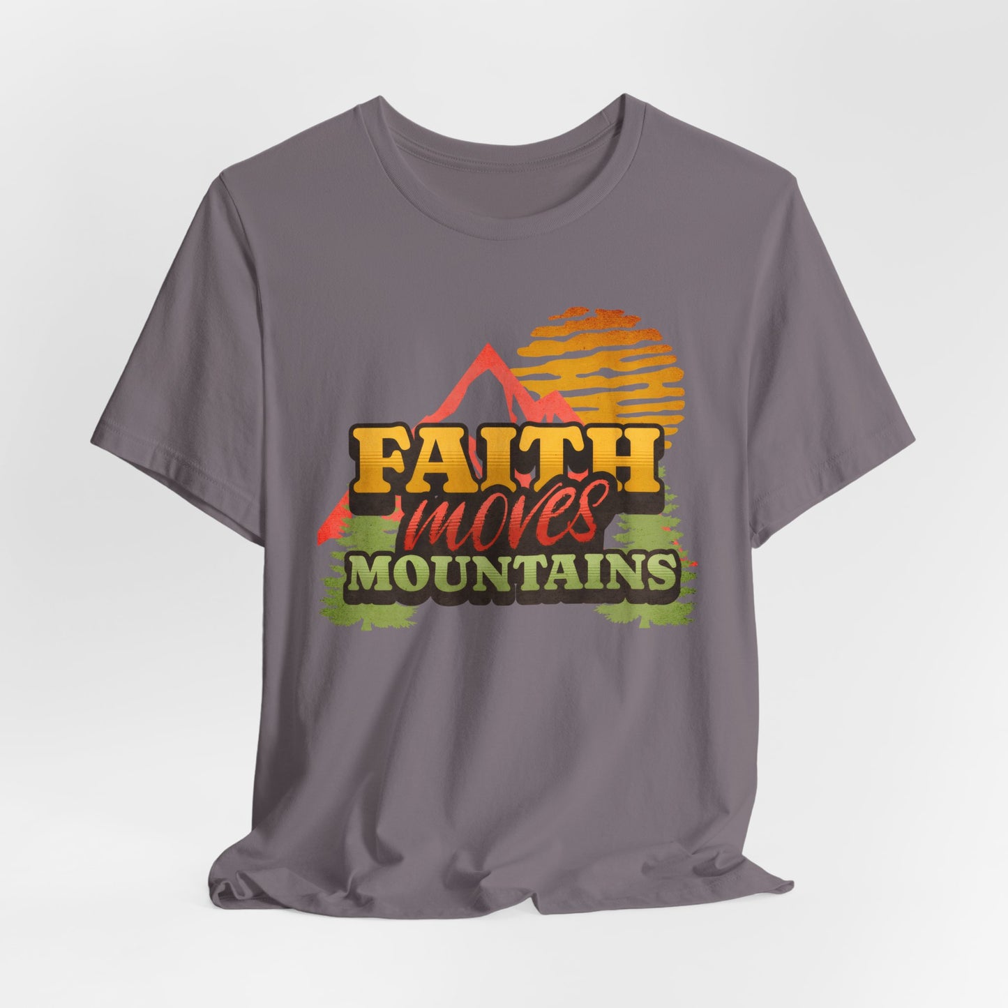 Faith Moves Mountains Tee