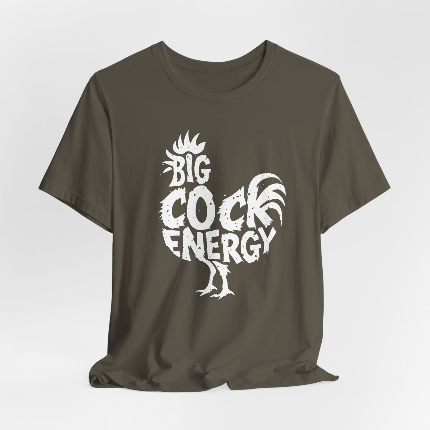 Funny Big Cock Energy Tee
