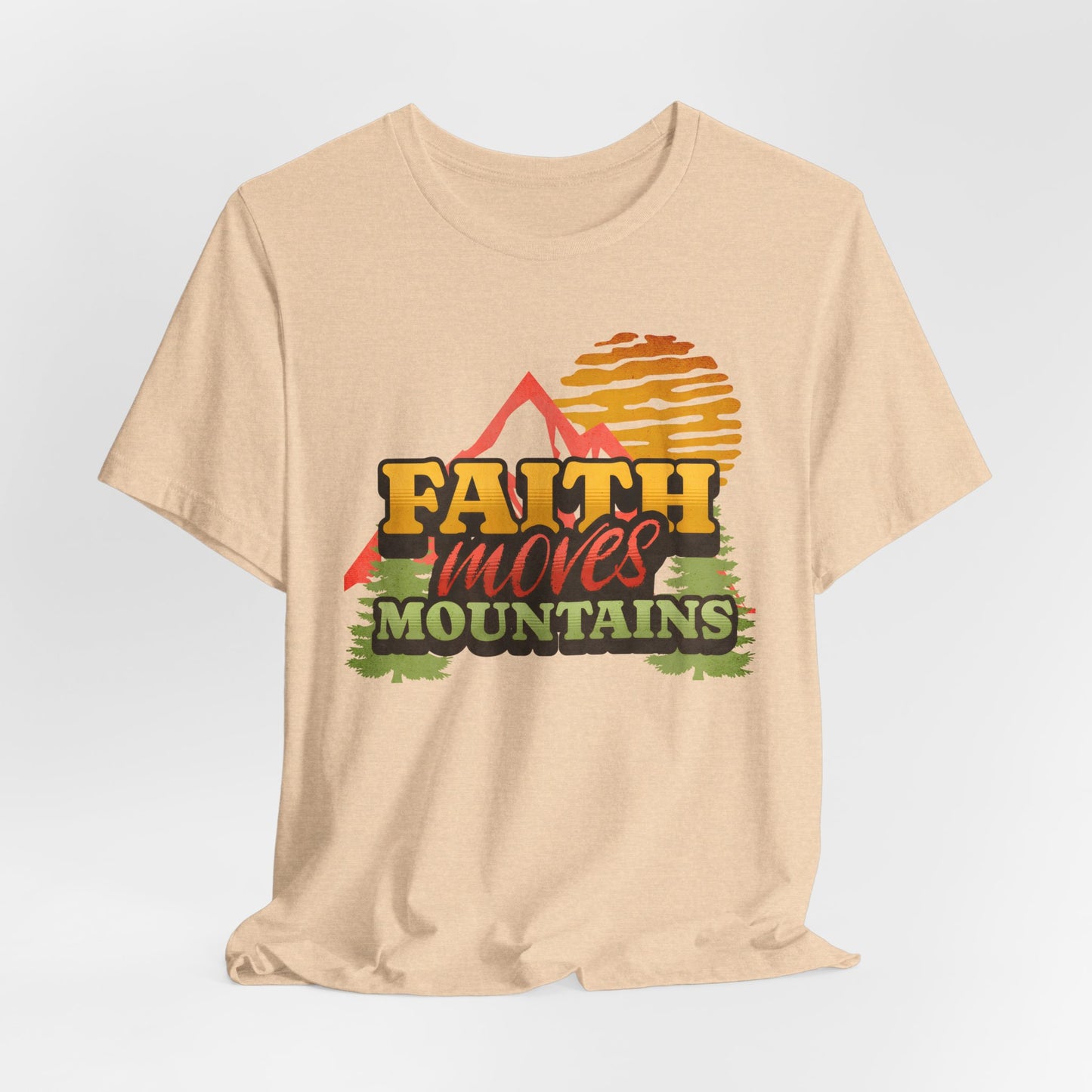 Faith Moves Mountains Tee