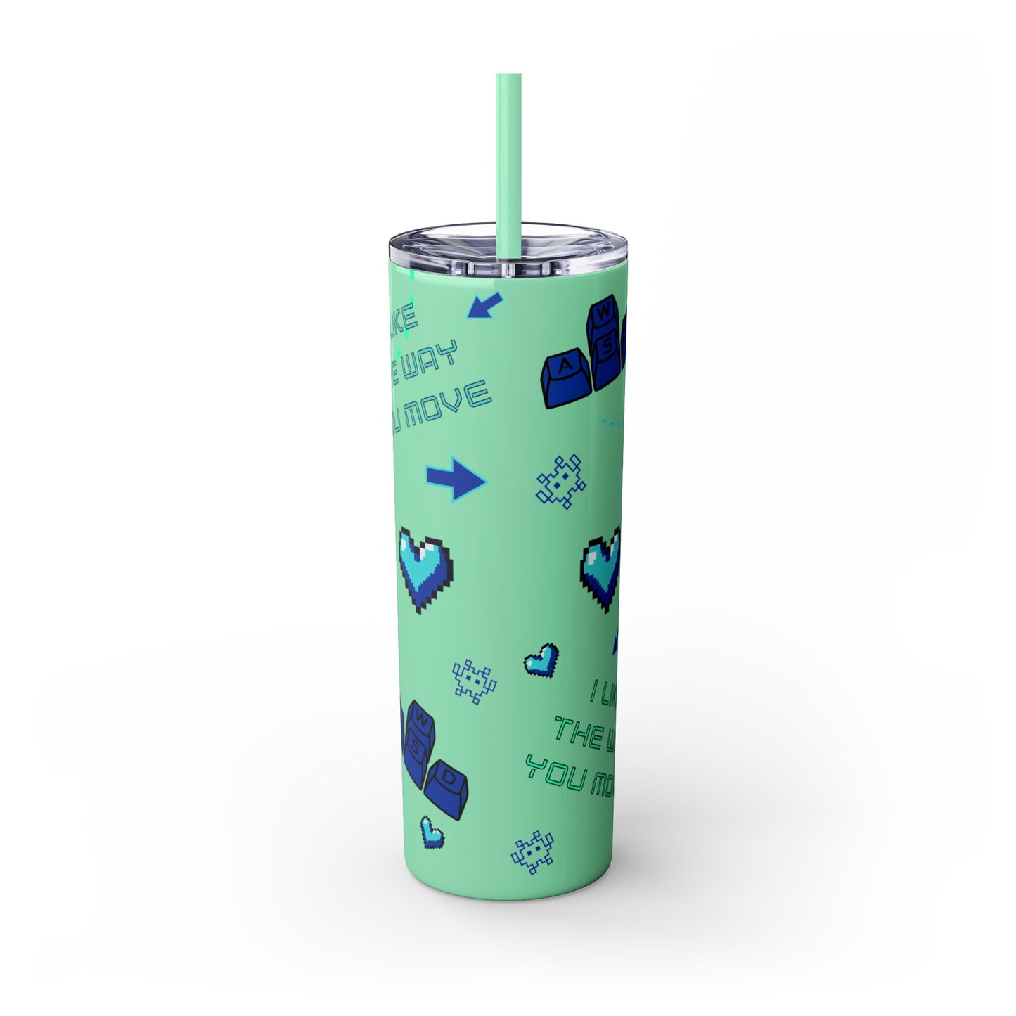 Gaming Tumbler - I Like the Way You Move, 20oz Skinny Tumbler with Straw