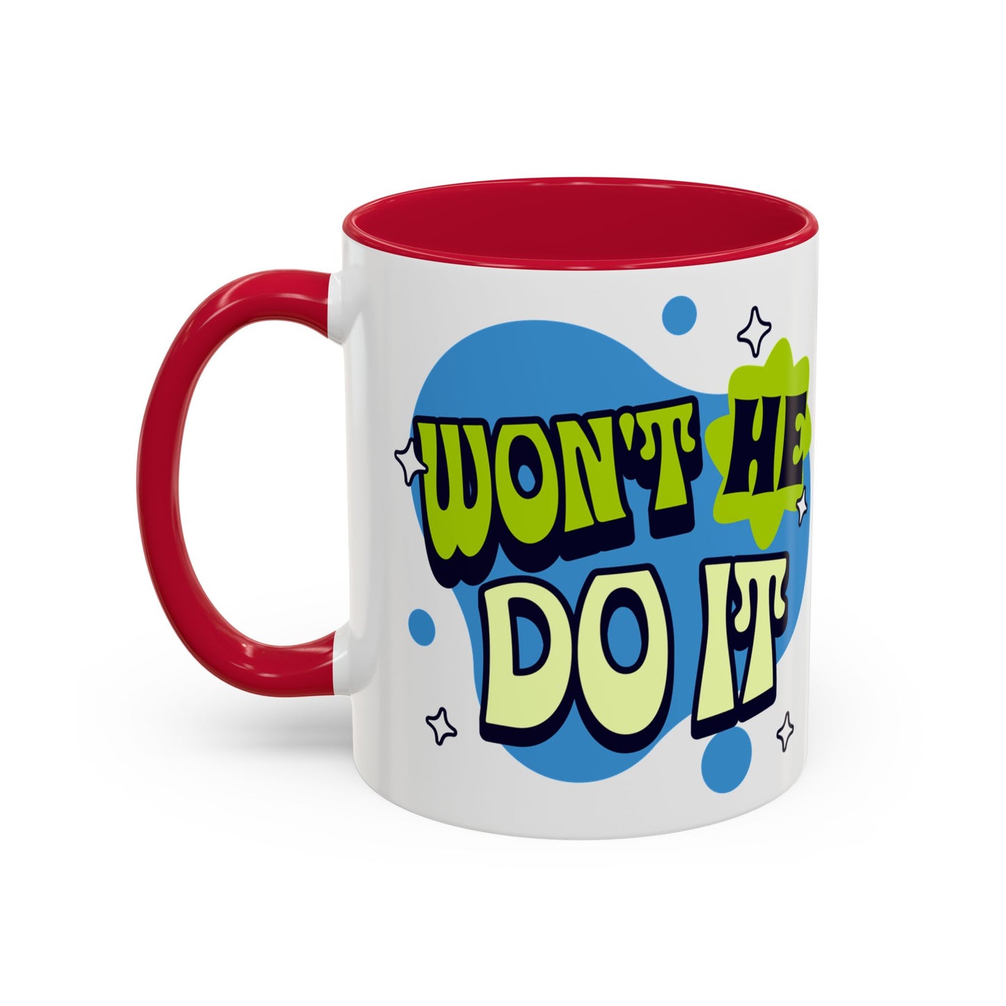 Won't He do it Yes He will - Inspirational Christian Mug