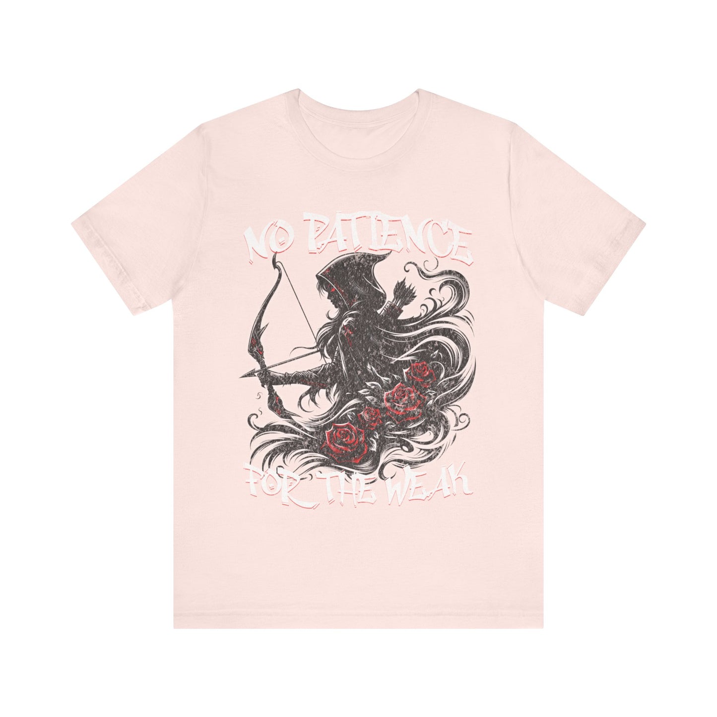 No patience for the weak- Unisex Jersey Short Sleeve Tee