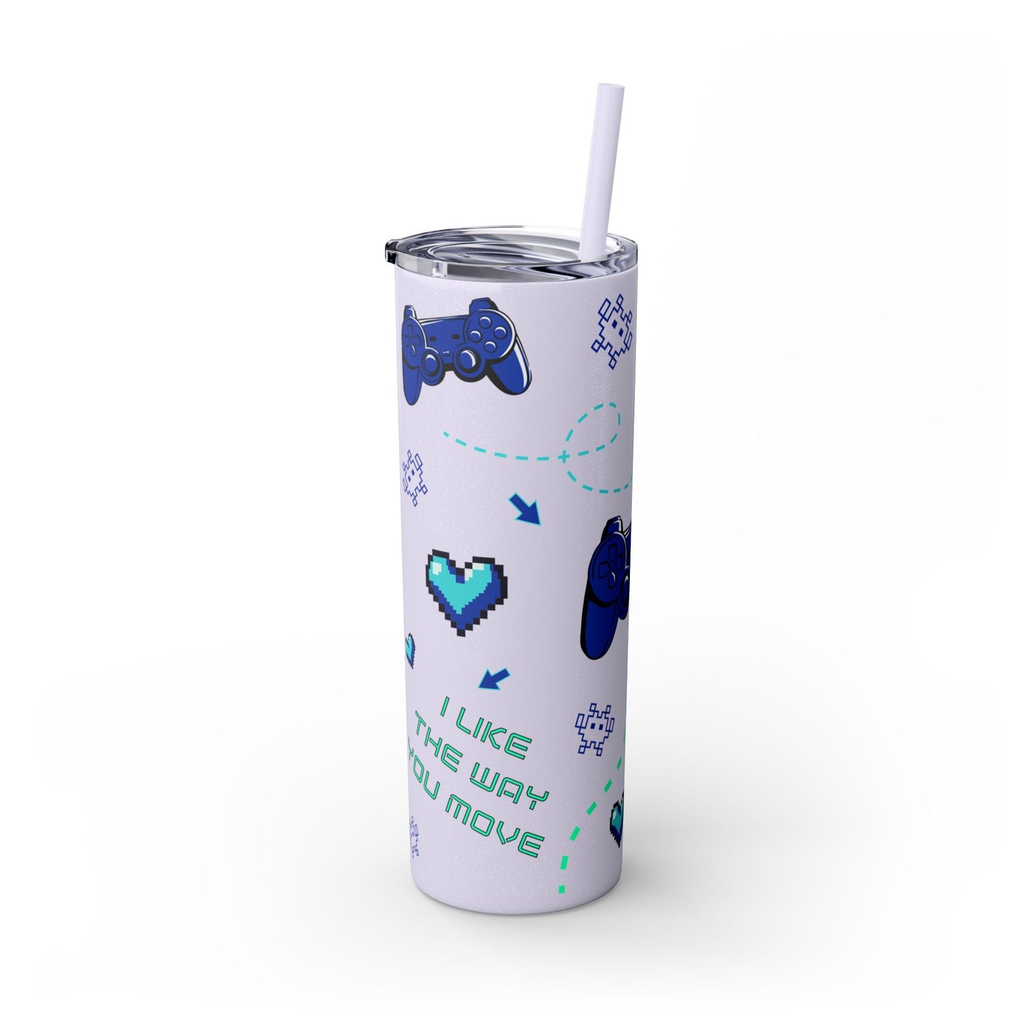 I like the way you move Tumbler Skinny Console Gamer