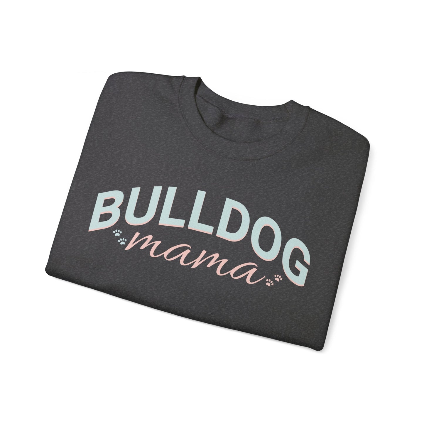 Bulldog Mom Sweatshirt Bulldog Mom Sweatshirt, Bulldog Crewneck, Dog Lover Sweatshirt, Bulldog Sweater, Dog Mom, gift for mom, - VICIOUSLY CRUNK MERCH
