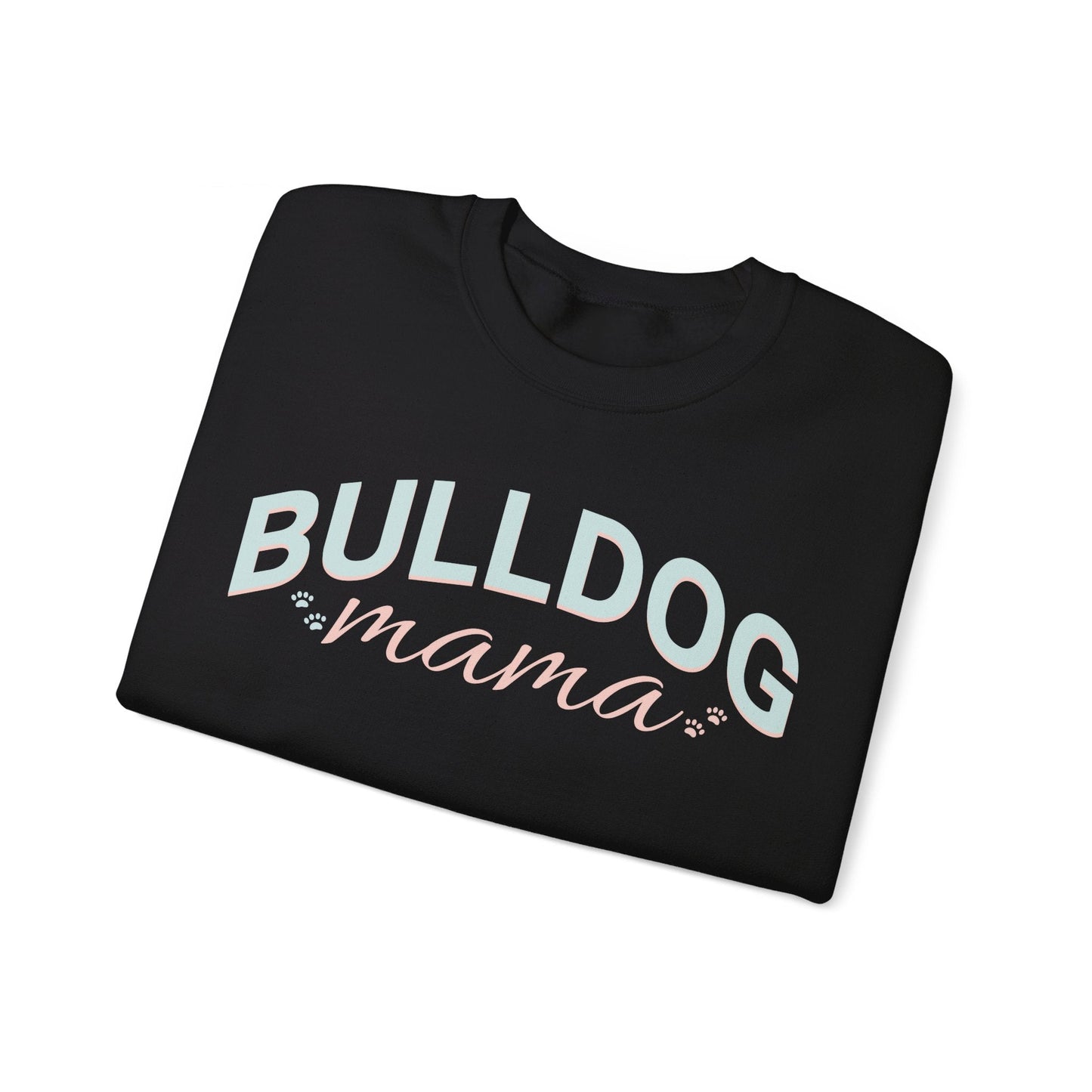 Bulldog Mom Sweatshirt Bulldog Mom Sweatshirt, Bulldog Crewneck, Dog Lover Sweatshirt, Bulldog Sweater, Dog Mom, gift for mom, - VICIOUSLY CRUNK MERCH