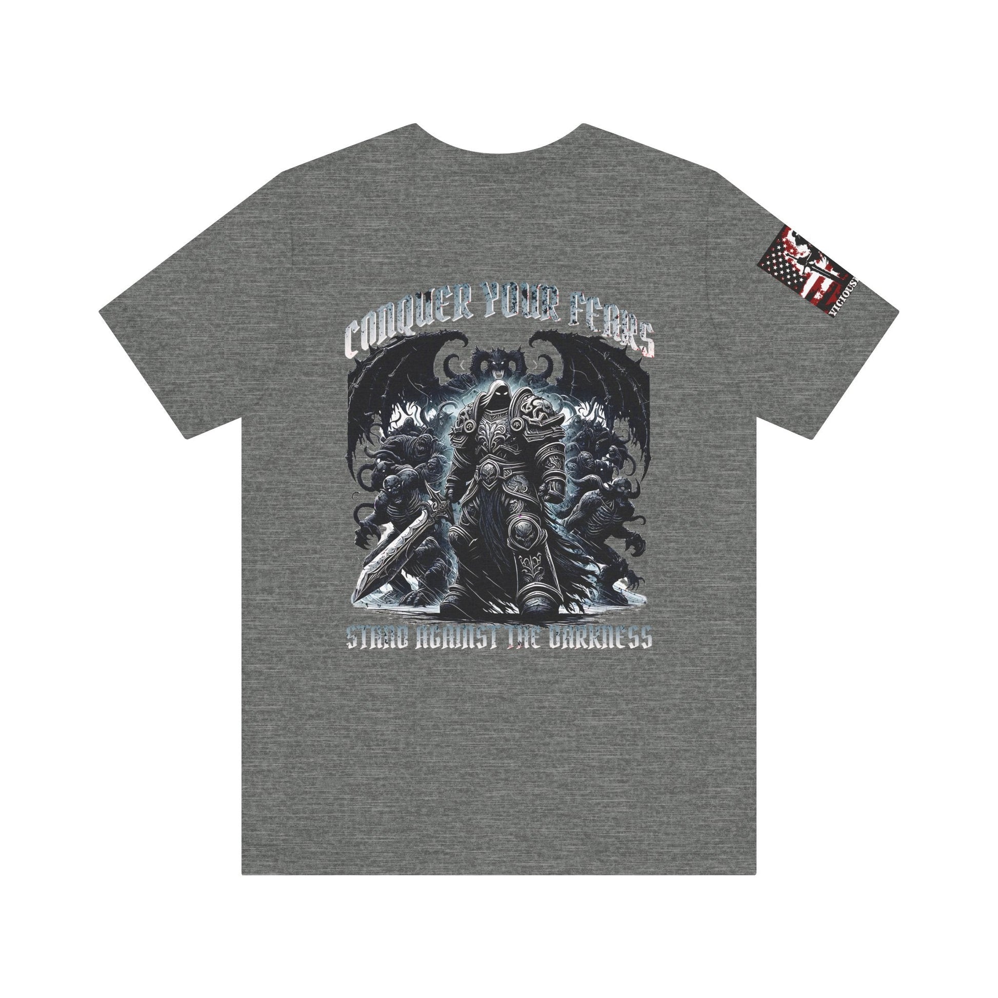 Conquer your fears - stand against the darkness - Unisex Jersey Short Sleeve Tee - VICIOUSLY CRUNK MERCH