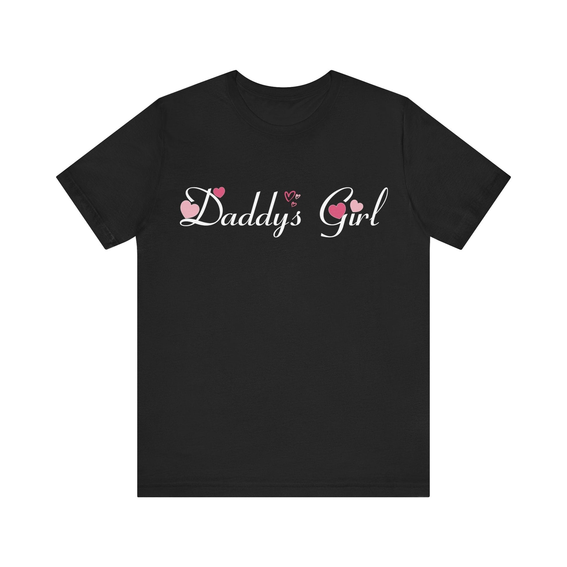 Daddys girl tee, Valentines t - shirt, gift from dad, daddys girl, gift for her, gift from dad, girl tshirt, - VICIOUSLY CRUNK MERCH
