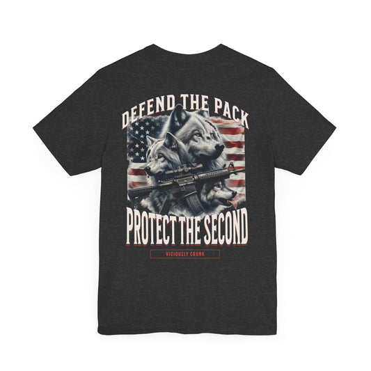 Defend the Pack, Protect the Second, Second amendment, Wolf pack, gun owner, veteran shirt, protect , patriotic, - VICIOUSLY CRUNK MERCH