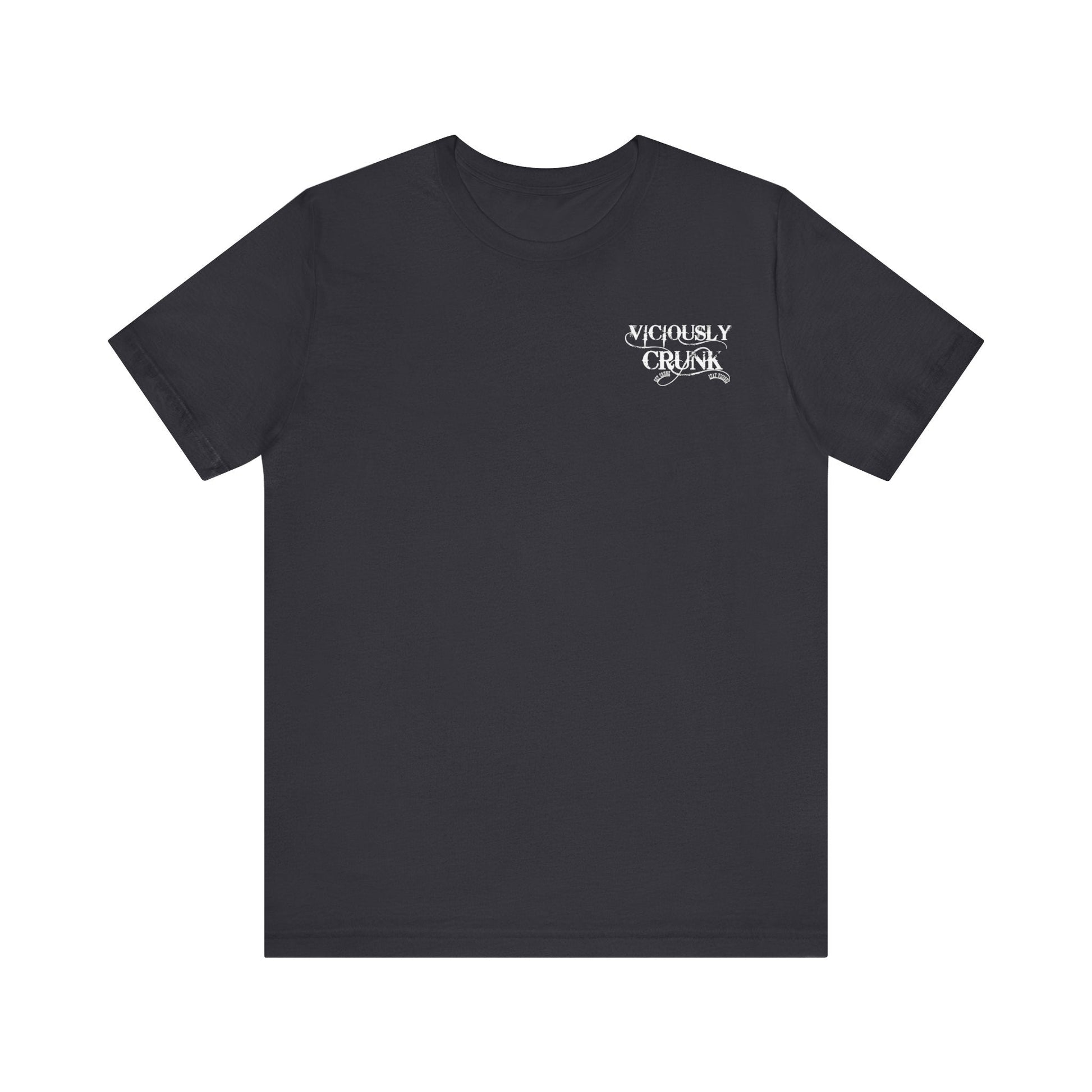 F*ck around and find out - Tshirt - VICIOUSLY CRUNK MERCH