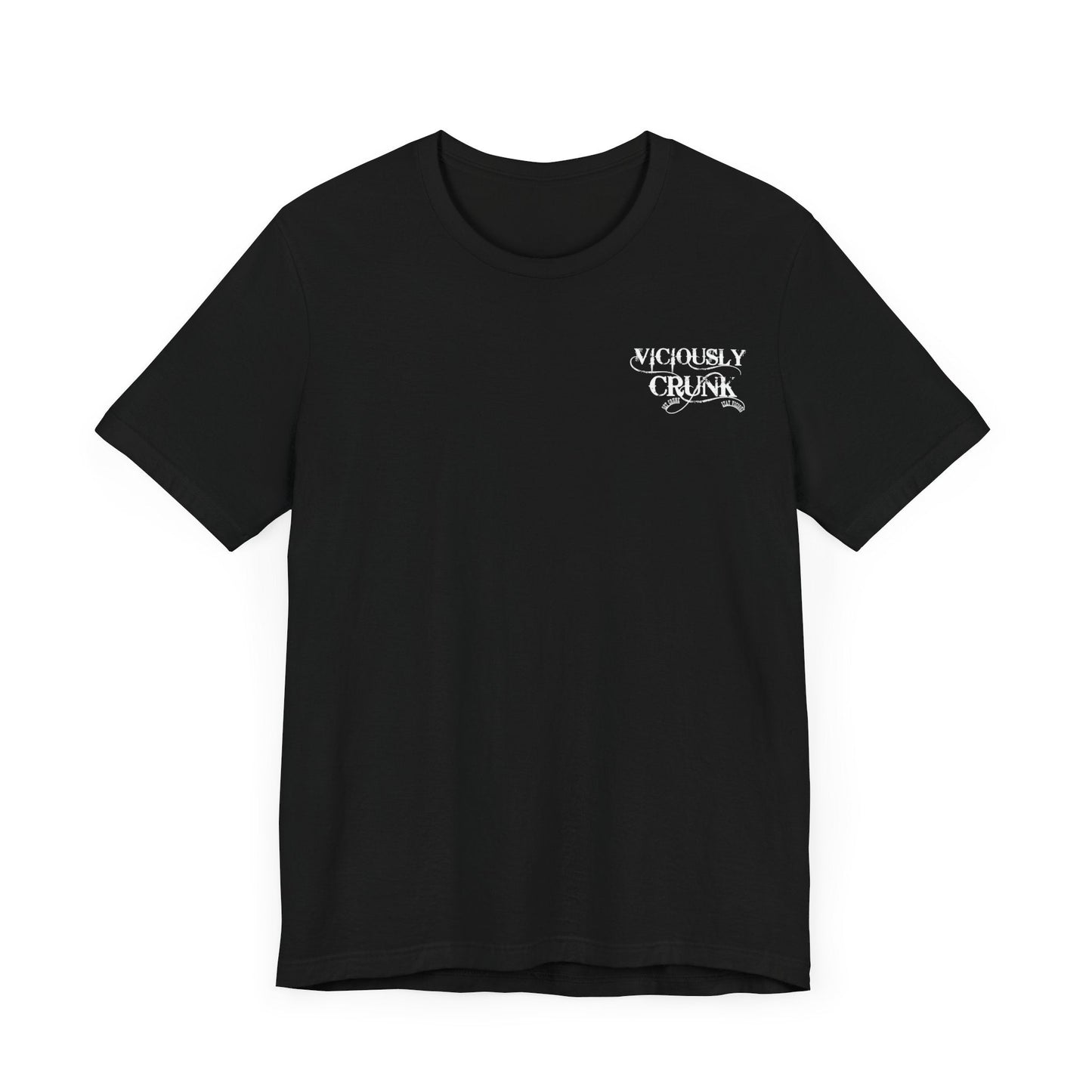 F*ck around and find out - Tshirt - VICIOUSLY CRUNK MERCH