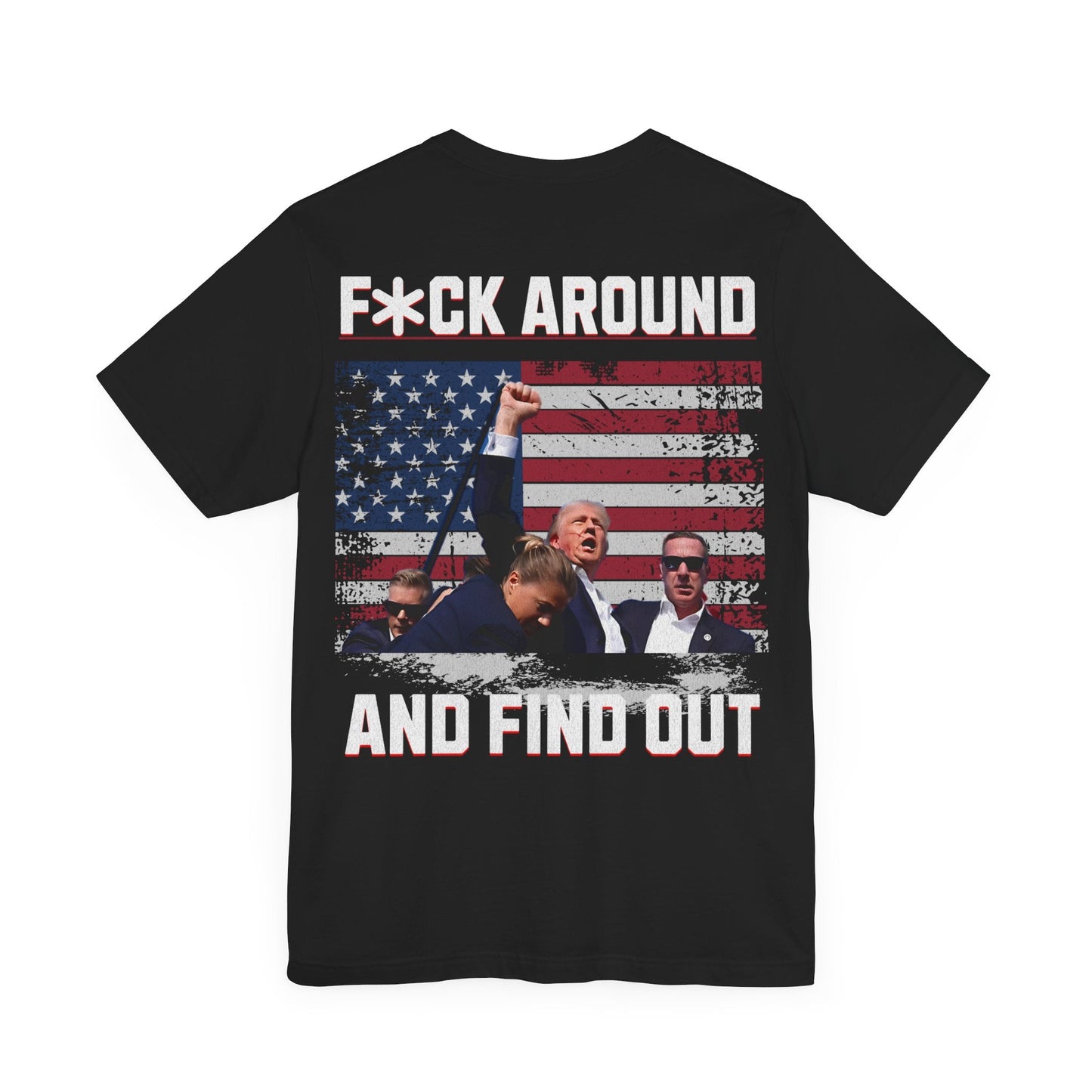 F*ck around and find out - Tshirt - VICIOUSLY CRUNK MERCH