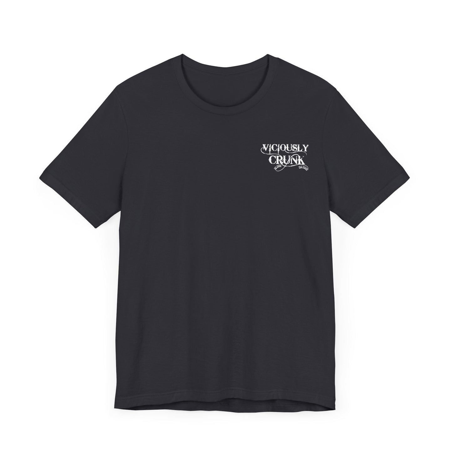 F*ck around and find out - Tshirt - VICIOUSLY CRUNK MERCH