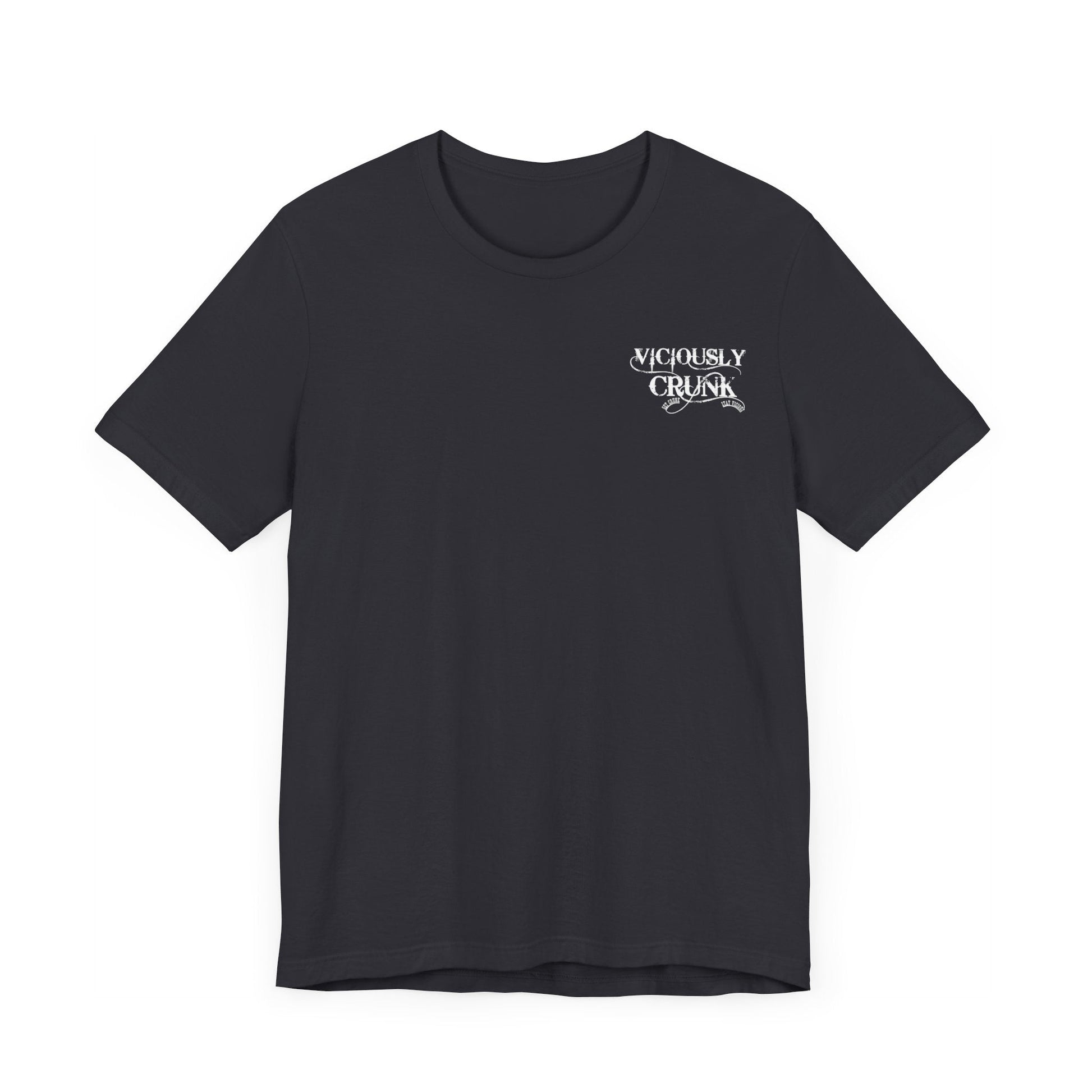 F*ck around and find out - Tshirt - VICIOUSLY CRUNK MERCH