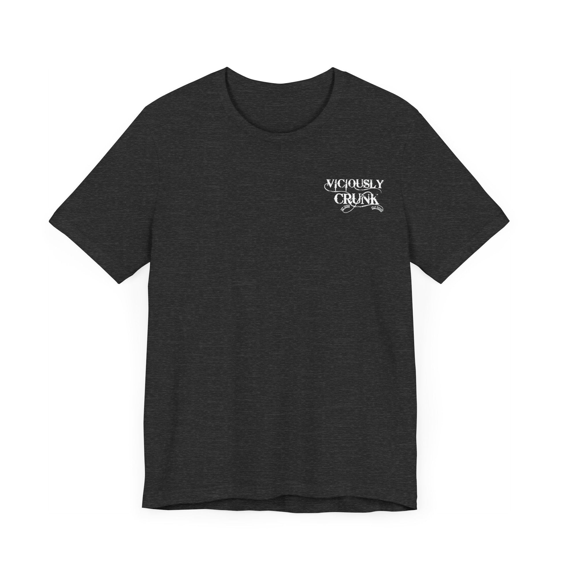 F*ck around and find out - Tshirt - VICIOUSLY CRUNK MERCH